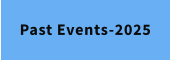 Past Events-2025